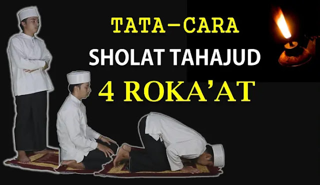 Sholat Tahajud 4 Rakaat Berapa Kali Salam Sholat Tahajud 4 Rakaat Berapa Kali Salam